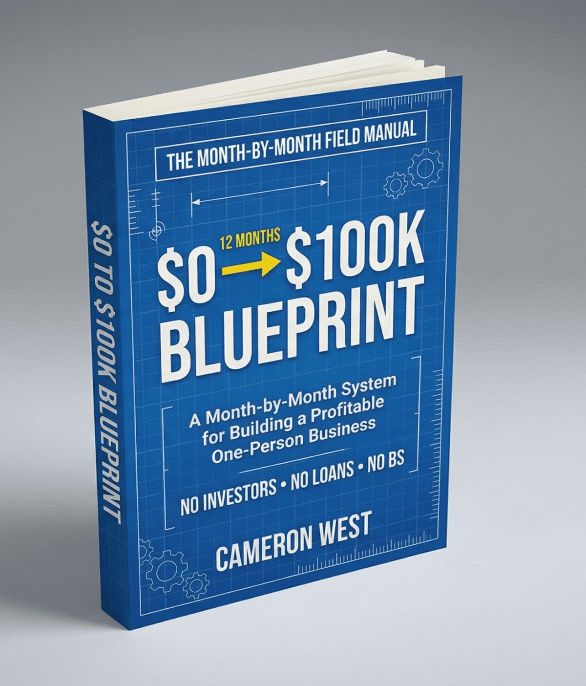 The $0 to $100K Blueprint